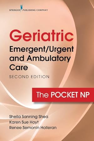 Bild des Verkufers fr Geriatric Emergent/Urgent and Ambulatory Care : The Pocket NP zum Verkauf von GreatBookPrices