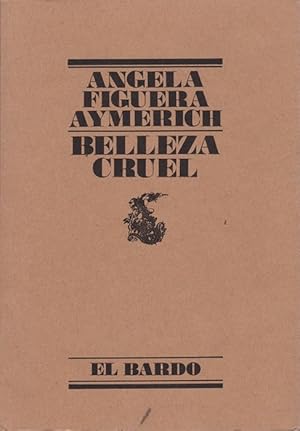 Seller image for Belleza cruel. for sale by La Librera, Iberoamerikan. Buchhandlung