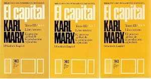 Imagen del vendedor de El capital. Crtica de la economa poltica. Tomo III. Libro tercero: El proceso global de la produccin capitalista. Vols. 6, 7 y 8 [TOMO III EN 3 VOLS. COMPLETO!!]. [Ttulo original: Das Kapital. Kritik der politischen konomie. Edicin a cargo de Pedro Scaron. Traduccin de Len Mames]. a la venta por La Librera, Iberoamerikan. Buchhandlung