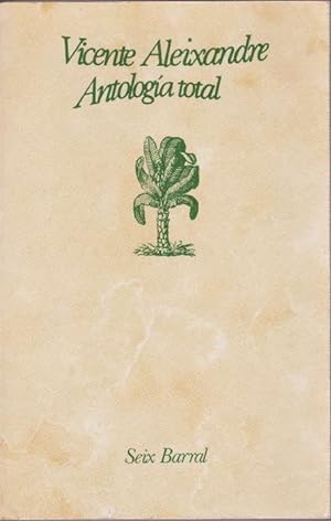 Seller image for Antologa total. Seleccin y prlogo de Pere Gimferrer. for sale by La Librera, Iberoamerikan. Buchhandlung
