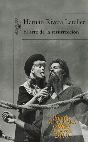 Imagen del vendedor de Arte de la resurreccin, El. (Premio Alfaguara de novela, 2010]. a la venta por La Librera, Iberoamerikan. Buchhandlung
