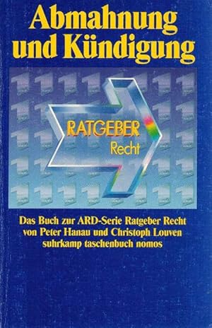 Immagine del venditore per Abmahnung und Kndigung. Das Buch zur ARD-Serie Ratgeber Recht. venduto da La Librera, Iberoamerikan. Buchhandlung