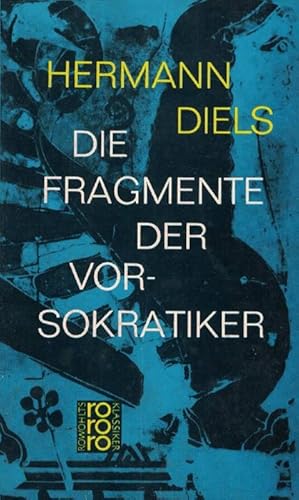 Die Fragmente der Vorsokratiker