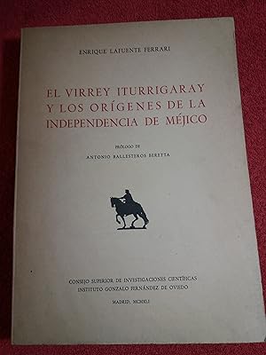 Imagen del vendedor de El Virrey Iturrigaray y los orgenes de la Independencia de Mjico. a la venta por Librera El Crabo