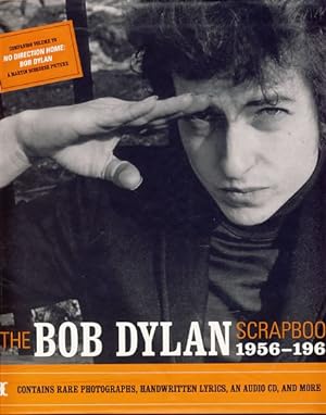 Bild des Verkufers fr ( Exemplar Joschka Fischer ) Das Bob-Dylan-Scrapbook 1956 - 1966 mit seltenen Fotos, handschriftlichen Signaturen und einer Audio-CD. zum Verkauf von Fundus-Online GbR Borkert Schwarz Zerfa