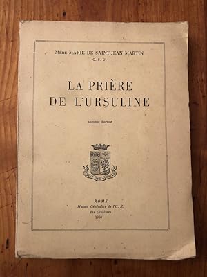 Image du vendeur pour La prire de l'Ursuline mis en vente par Librairie des Possibles