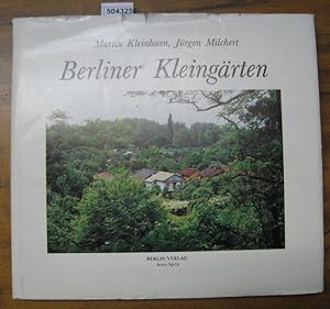 Bild des Verkufers fr Berliner Kleingrten. ( Berliner Grn Band 1 ). zum Verkauf von Antiquariat Carl Wegner