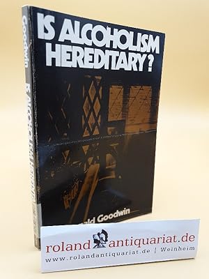 Imagen del vendedor de Is Alcoholism Hereditary? a la venta por Roland Antiquariat UG haftungsbeschrnkt