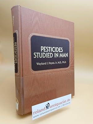 Bild des Verkufers fr Pesticides Studied in Man zum Verkauf von Roland Antiquariat UG haftungsbeschrnkt