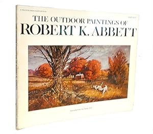 THE OUTDOOR PAINTINGS OF ROBERT K. ABBETT