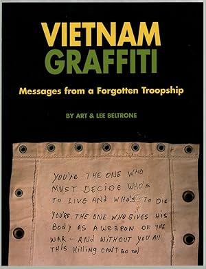 Imagen del vendedor de Vietnam Graffiti: Messages from a Forgotten Troopship a la venta por Between the Covers-Rare Books, Inc. ABAA