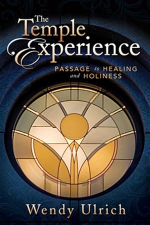 Seller image for Temple Experience : Passage to Healing and Holiness for sale by GreatBookPricesUK