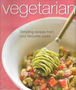 Immagine del venditore per Vegetarian: Tempting Recipes from Your Favouite Cooks venduto da Leura Books