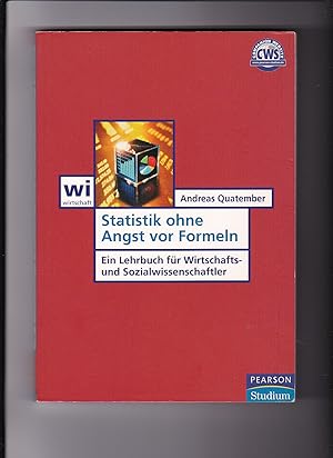 Imagen del vendedor de Andreas Quatember, Statistik ohne Angst vor Formeln - Ein Lehrbuch fr . a la venta por sonntago DE