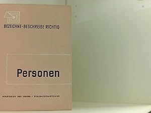 Image du vendeur pour Bezeichne Beschreibe richtig Personen (Handbuch zur Personenbeschreibung (Identifikation Signalelemente individuelle Merkmale einer Person bzw. Personen fr die deutsche Volkspolizei) mis en vente par Book Broker