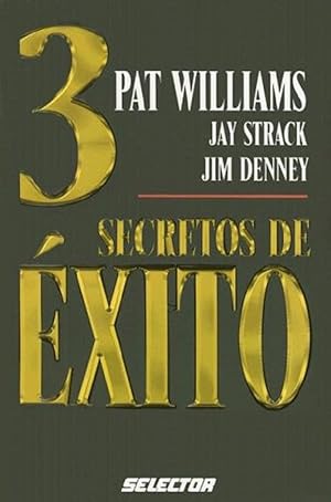 Seller image for 3 Secretos De xito (SUPERACIN PERSONAL) (Spanish Edition) for sale by Von Kickblanc