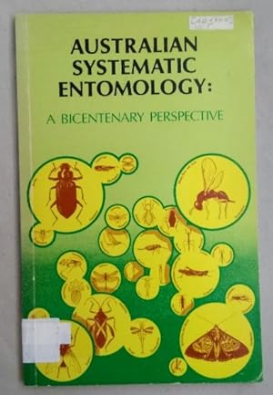 Australian Systematic Entomology: A Bicentenary Perspective.