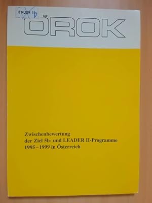 Immagine del venditore per Zwischenbewertung der Ziel 5b und Leader II-Programme 1995-1999 in sterreich venduto da avelibro OHG