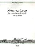 Bild des Verkufers fr Monsieur Loup : 2e Partie zum Verkauf von RECYCLIVRE