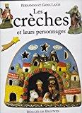 Seller image for Les Crches Et Leurs Personnages for sale by RECYCLIVRE