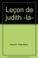 Bild des Verkufers fr La Leon De Judith : Rcit zum Verkauf von RECYCLIVRE