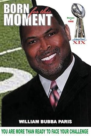 Immagine del venditore per Born for This Moment: You Are More Than Ready to Face Your Challenge venduto da GreatBookPrices