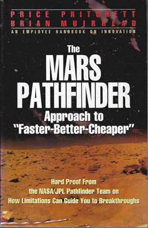 Imagen del vendedor de The Mars Pathfinder: Approach to "Faster-Better-Cheaper" a la venta por Goulds Book Arcade, Sydney