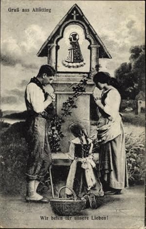 Bild des Verkufers fr Ansichtskarte / Postkarte Alttting in Oberbayern, Wir beten fr unsere Lieben! Gnadenbild zum Verkauf von akpool GmbH