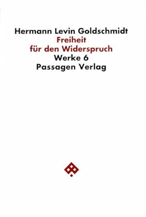 Werkausgabe in neun Bänden: Werkausgabe, 9 Bde., Bd.6, Freiheit für den Widerspruch (Passagen Phi...