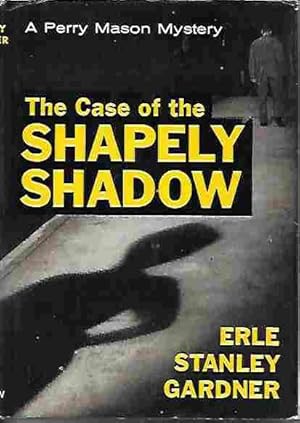 The Case of the Shapely Shadow (A Perry Mason Mystery)