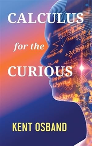 Bild des Verkufers fr Calculus For The Curious zum Verkauf von GreatBookPrices