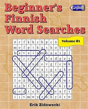 Immagine del venditore per Beginner's Finnish Word Searches -Language: finnish venduto da GreatBookPrices