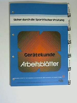 Gerätekunde. Sicher durch die Fischerprüfung. Arbeitsblätter.