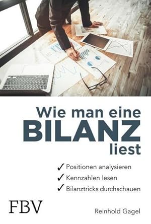 Image du vendeur pour Wie man eine Bilanz liest mis en vente par BuchWeltWeit Ludwig Meier e.K.
