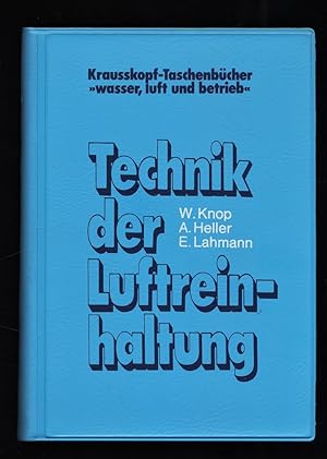 Seller image for Technik der Luftreinhaltung. Krausskopf-Taschenbcher wasser, luft und betrieb for sale by Antiquariat Peda