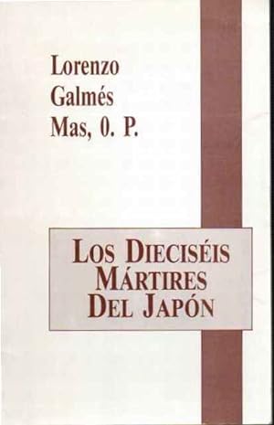 Seller image for Los diecisis mrtires del Japn for sale by SOSTIENE PEREIRA