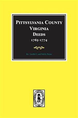 Seller image for Pittsylvania County, Virginia, Deed Books 1,2,&3, 1765-1774 for sale by GreatBookPrices