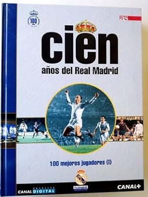 Imagen del vendedor de Cien Aos del Real Madrid. 1. 100 Mejores Jugadores I a la venta por Librera Salvalibros Express