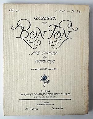 GAZETTE DU BON TON. Art - Modes & Frivolités. Lucien Vogel directeur. Eté 1915.N° 8-9. 2ème année.