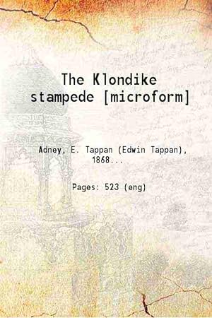 Seller image for The Klondike stampede 1900 for sale by Gyan Books Pvt. Ltd.