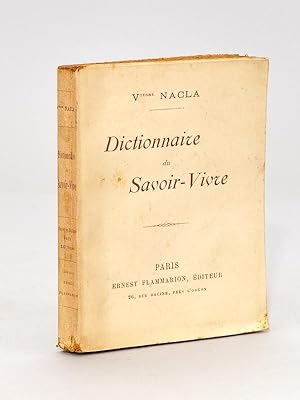 Image du vendeur pour Dictionnaire du Savoir-Vivre [ Edition originale ] mis en vente par Librairie du Cardinal