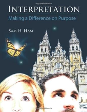 Seller image for Interpretation: Making a Difference on Purpose by Ham Ph.D, Sam H [Paperback ] for sale by booksXpress