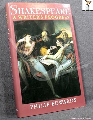 Shakespeare: A Writer's Progress