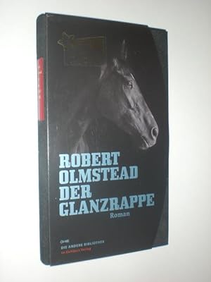 Der Glanzrappe. Roman. Aus dem Amerikanischen übersetzt von Edith Nerke und Jürgen Bauer.