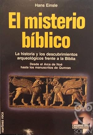 Seller image for El misterio biblico. La historia y los descubrimientos arqueolgicos frente a la Biblia for sale by LIBRERA SOLN