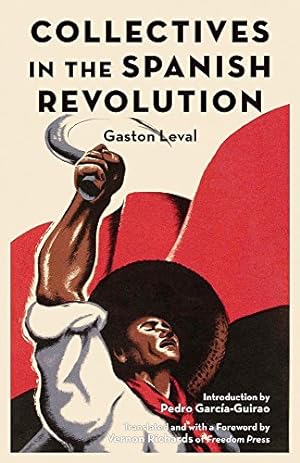 Imagen del vendedor de Collectives in the Spanish Revolution by Leval, Gaston [Paperback ] a la venta por booksXpress