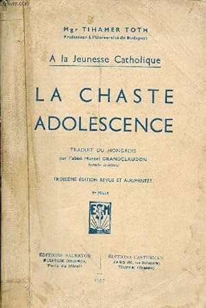 Calaméo - La Chaste adolescence - Mgr Tihamer Toth