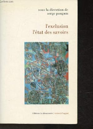 Imagen del vendedor de L'exclusion l'tat des savoirs (Collection "Textes  l'appui") a la venta por Le-Livre