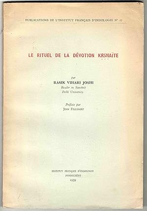 Seller image for Le rituel de la dvotion krsnaite. Prface de Jean Filliozat for sale by Libreria antiquaria Atlantis (ALAI-ILAB)
