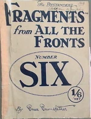 Imagen del vendedor de The BYSTANDER'S - FRAGMENTS from ALL THE FRONTS (VOLUME No.6.) a la venta por Chapter 1